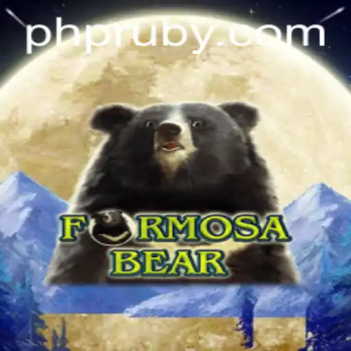 Dive into the Adventure of FormosaBear and Uncover the Mysteries of PHL RUBY